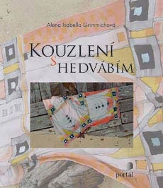 Kouzlen� s hedv�b�m