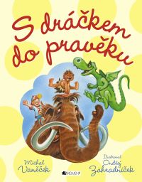 S dráčkem do pravěku S dráčkem do pravěku