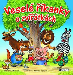 Veselé říkanky o zvířátkách Veselé říkanky o zvířátkách