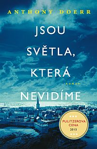 Jsou světla, která nevidíme Jsou světla, která nevidíme