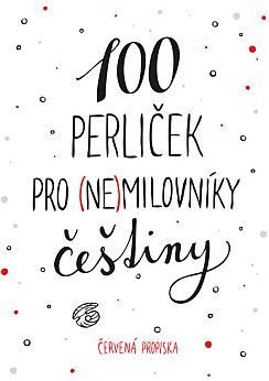 100 perliek pro nemilovnky etiny