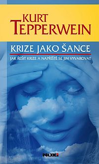 Krize jako ance