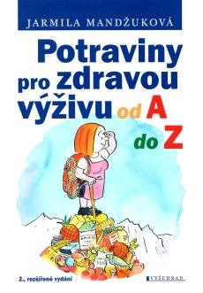 Potraviny pro zdravou v��ivu od A do Z