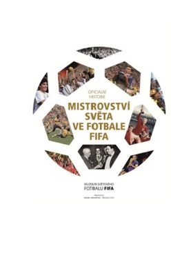 Oficiln historie mistrovstv svta ve fotbale FIFA