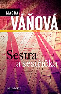 Sestra a sestika