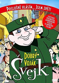 Dborý voják Švejk Dborý voják Švejk