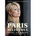Paris Hiltonov ivot na hran / ivotopis