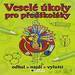 Vesel� �koly pro p�ed�kol�ky