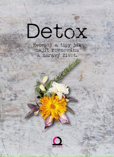 FOTKA - Detox - Praktick recepty a tipy pro ist jdlo