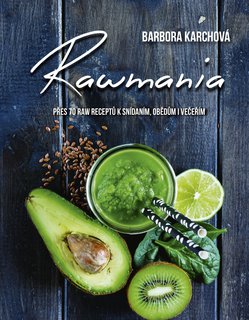 FOTKA - Rawmania - jezte iv, jezte zdrav 