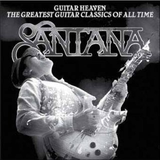 FOTKA - Santana Guitar Heaven: The Greatest Guitar Classics Of All Time
