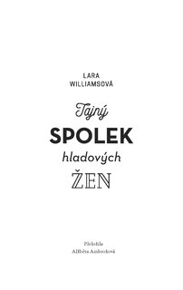 FOTKA - Tajn spolek hladovch en