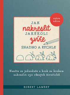 FOTKA - Jak nakreslit jakkoli zve snadno a rychle