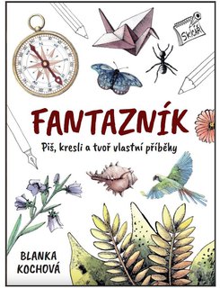 FOTKA - Fantaznk  Pi, kresli a tvo vlastn pbhy