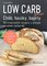 Low Carb peen - 55 kreativnch recept