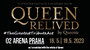 Queen Relived by Queenie rozezn O2 arenu hned dva veery po sob