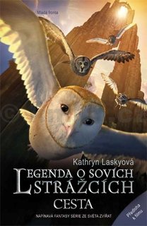 FOTKA - Legenda o sovch strcch 2. Cesta