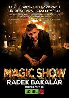 FOTKA - MAGIC SHOW s Radkem Bakalem vyr do vaich mst