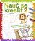 Nau se kreslit 2 - Nau se kreslit krok za krokem zvata a postavy z dungle