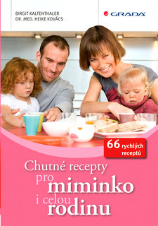 FOTKA - Chutn recepty pro miminko i celou rodinu - 66 rychlch recept