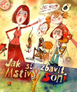 FOTKA - Ji Holub - Jak se zbavit Mstiv Soni