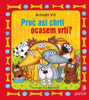 FOTKA - Arnot Vt - Pro asi chrti ocasem vrt?