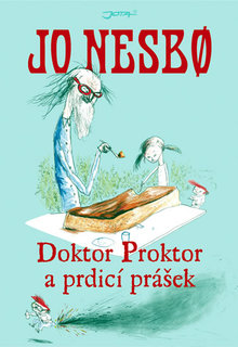 FOTKA - Jo Nesbø  Doktor Proktor a prdic prek