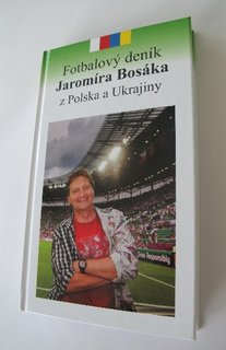 FOTKA - Fotbalov denk Jaromra Boska z Polska a Ukrajiny