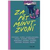 kniha Za pět minut zvoní