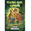 Kletby, hadi, barbai