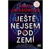 Jet nejsem pod zem