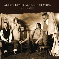 alison krauss paper airplane