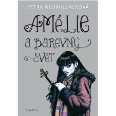 Petra Neomillnerová - Amélie a barevný svět Petra Neomillnerová - Amélie a barevný svět