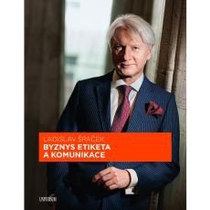 Byznys etiketa a komunikace Byznys etiketa a komunikace
