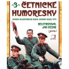 Četnické humoresky 3 Četnické humoresky 3