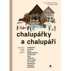 Chalupářky a chalupáři Chalupářky a chalupáři