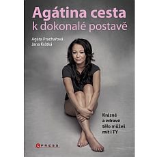 Agátina cesta k dokonalé postavě Agátina cesta k dokonalé postavě