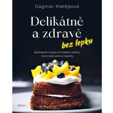 Kniha Deliktn a zdrav bez lepku
