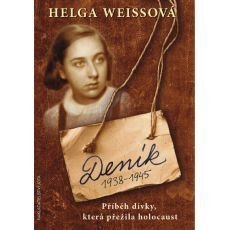 Helga Weissová - Deník 1938–1945 Helga Weissová - Deník 1938–1945