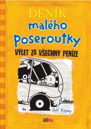 Deník malého poseroutky 9 - Výlet za všechny peníze Deník malého poseroutky 9 - Výlet za všechny peníze