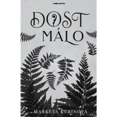 Dost m�lo