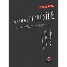 Petr Zajek -  Michaletydebile