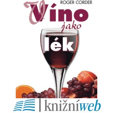 Víno jako lék Víno jako lék