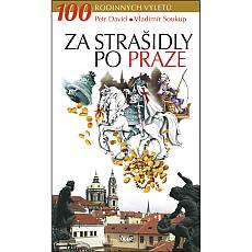 Za straidly po Praze