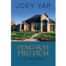 Feng-šuej pro dům - Exteriér Feng-šuej pro dům - Exteriér