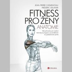 Frdric Delavier: Fitness pro eny - anatomie