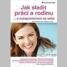 Jak sladit prci a rodinu