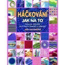 Eatonová Jan - Háčkování: Jak na to Eatonová Jan - Háčkování: Jak na to