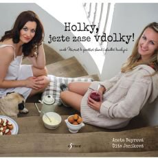 Holky, jezte zase vdolky