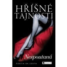 Hříšné tajnosti – Nespoutaná Hříšné tajnosti – Nespoutaná